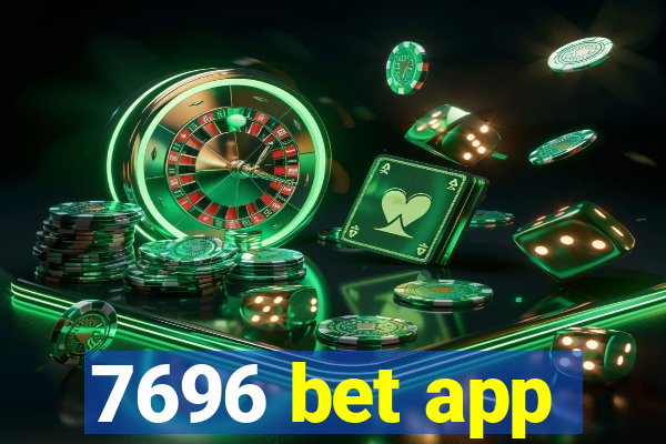 7696 bet app